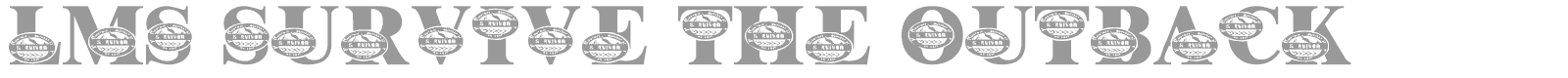 LMS Survive The Outback font preview